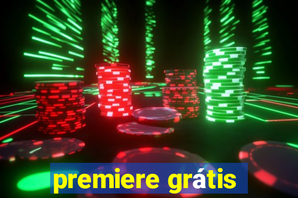 premiere grátis